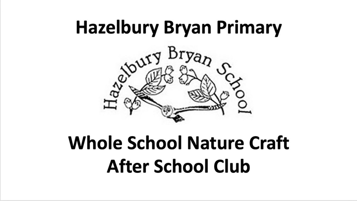 Hazelbury Bryan Nature Craft After School Club (20/02/2023)