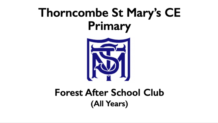 Thorncombe St Mary&#039;s CE Primary Forest After School Club (03/11/2023)