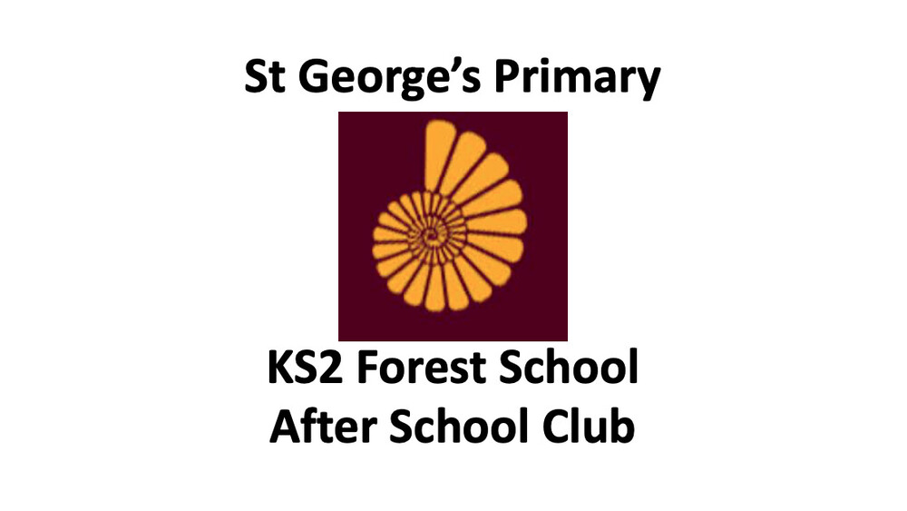 St George's Primary, Portland KS2 Forest After School Club | Book Now ...